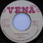 Early B - Gi God Trouble on Vena