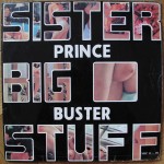 Prince Buster - Sister Big Stuff on Melodisc